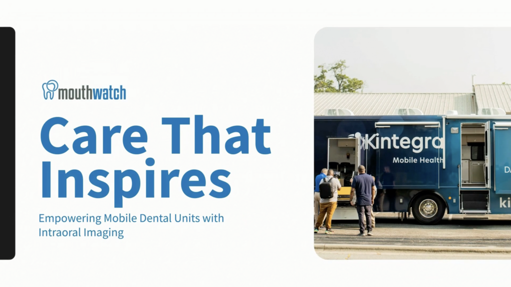 Care That Inspires: Empowering Mobile Dental Units with Intraoral Imaging